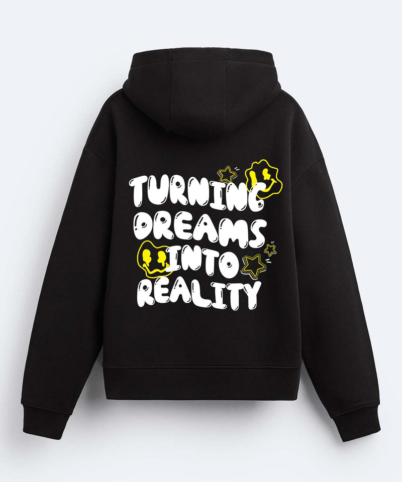 Turning dreams into reality - Hooded Sweatshirt