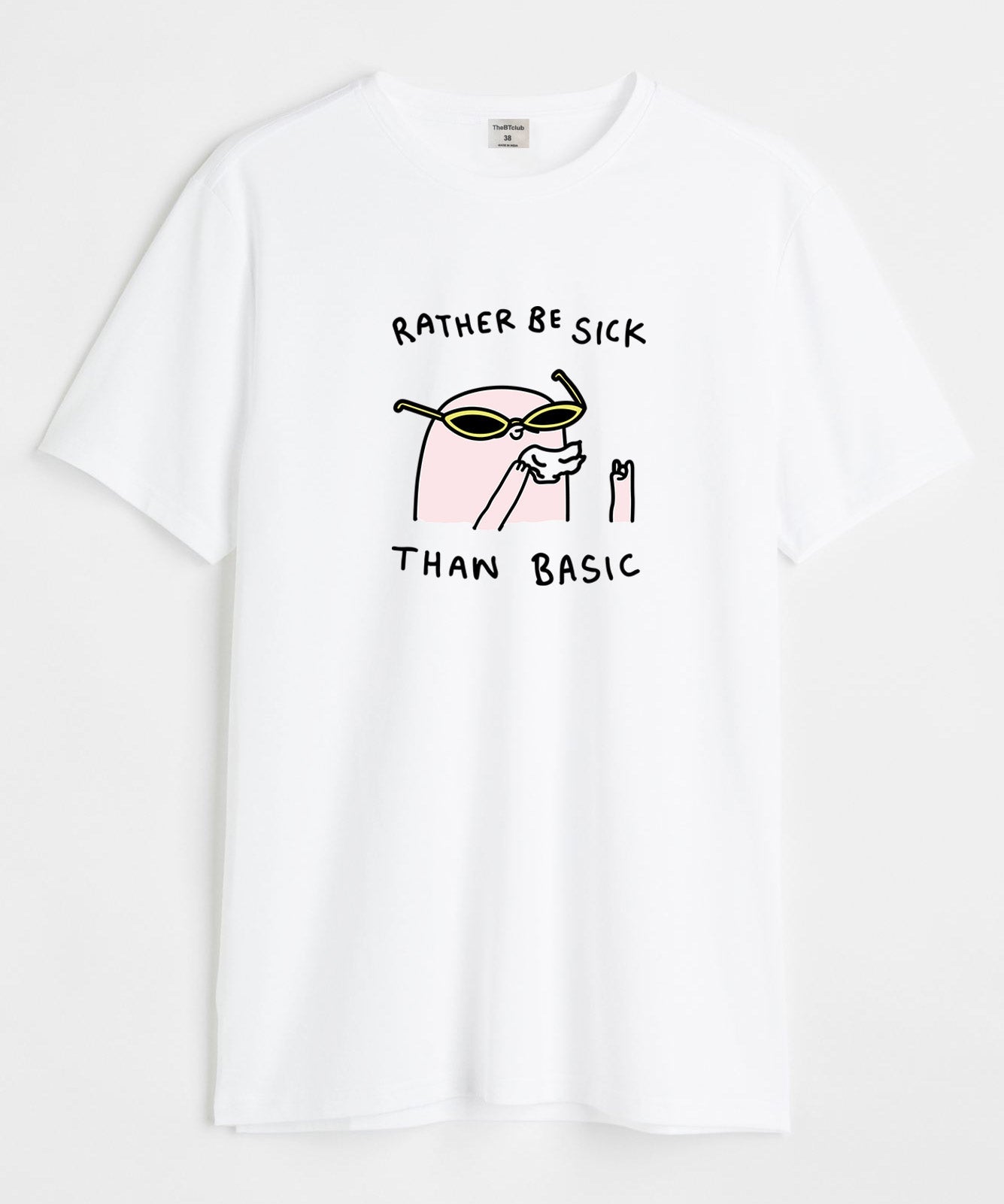 Rather Be Sick Than Basic