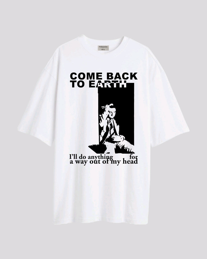 Come back to earth - Oversized T-shirt