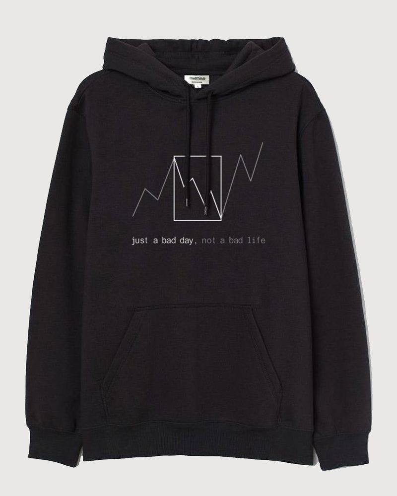 Just a bad day - Hooded Sweatshirt