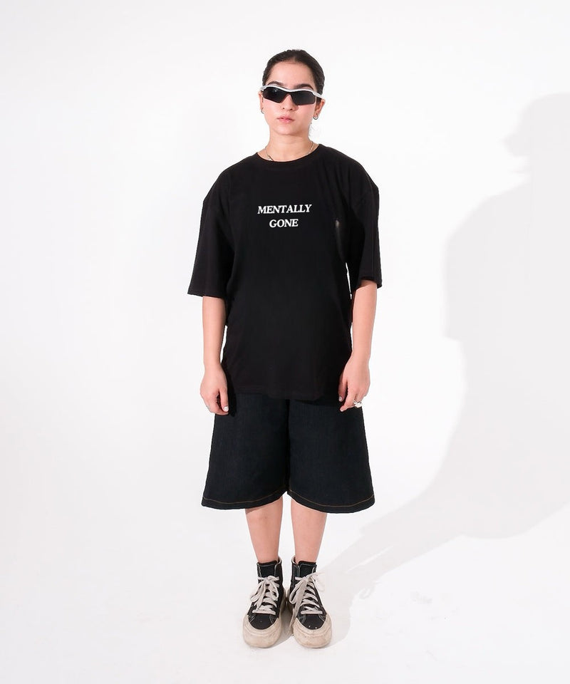 Mentally Gone - Oversized T-shirt