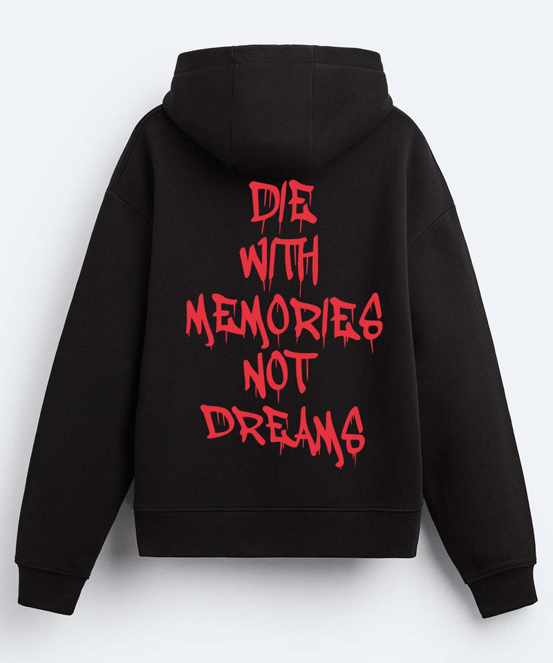 Die with memories - Hooded Sweatshirt