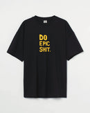 Do epic shit - Straight Fit Co-ord Set