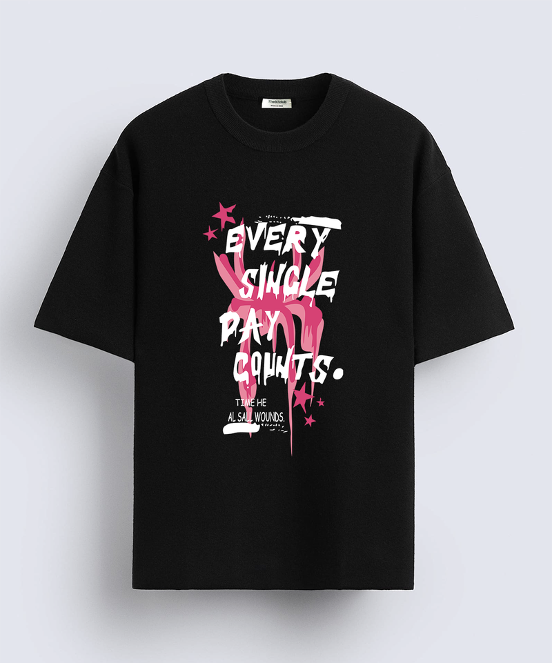 Every Single Day Counts - Oversized T-shirt
