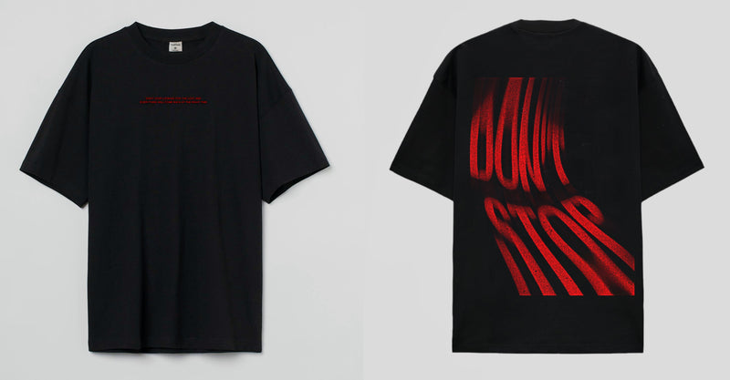 DON’T STOP- Oversized T-shirt
