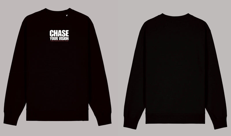 Chase your vision - Sweatshirt