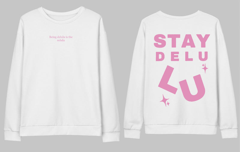 Delulu - Sweatshirt