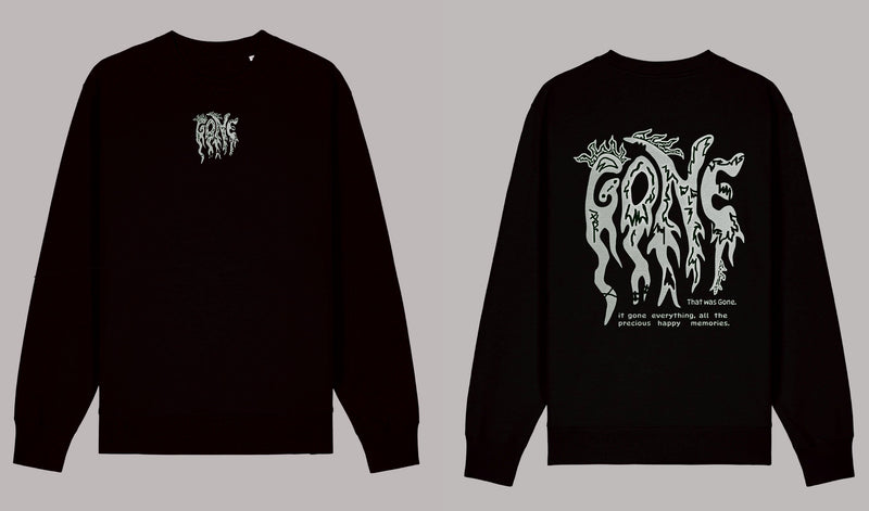 Gone - Sweatshirt