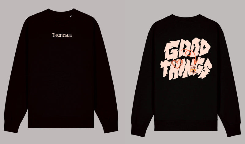 Good things - Sweatshirt