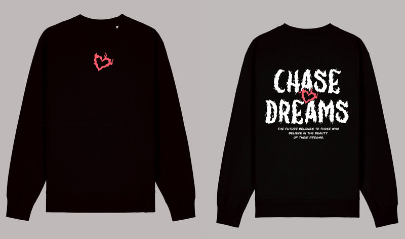 Chase dreams - Sweatshirt