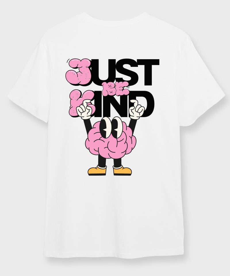 Just be kind  - Round Neck T-shirt