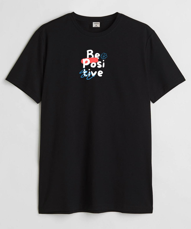 Be positive  - Round Neck T-shirt