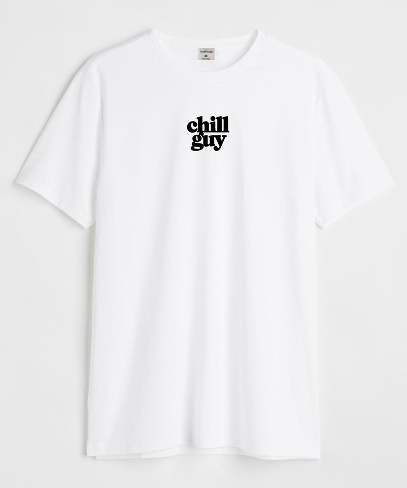 Chill guy  - Round Neck T-shirt
