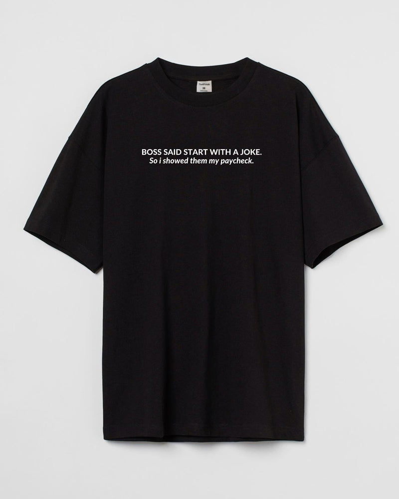 Paycheck - Oversized T-shirt