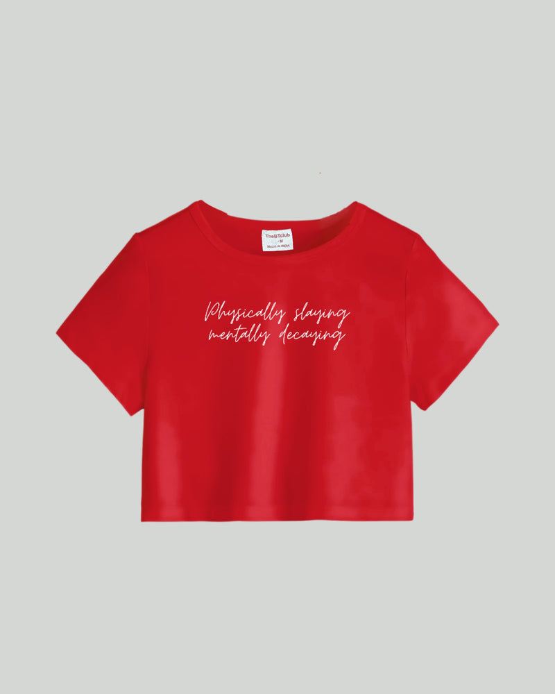 Physically Mentally - Crop Top