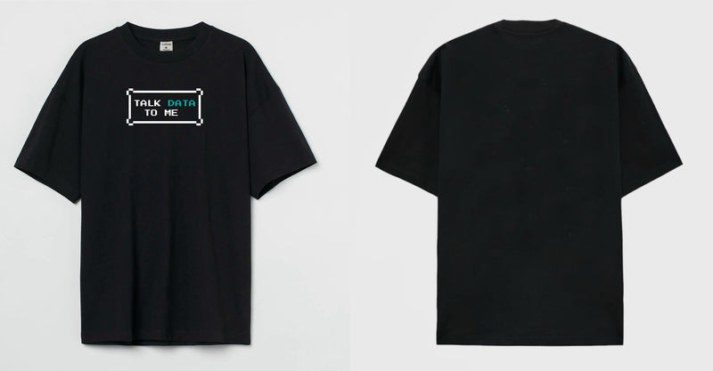 Talk Data To Me - Oversized T-shirt