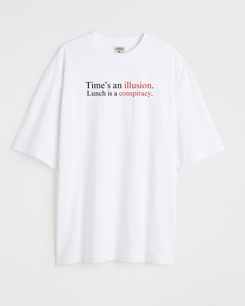 Time's an illusion - Oversized T-shirt