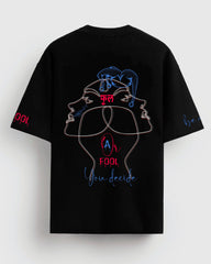 You Decide - Oversized T-shirt