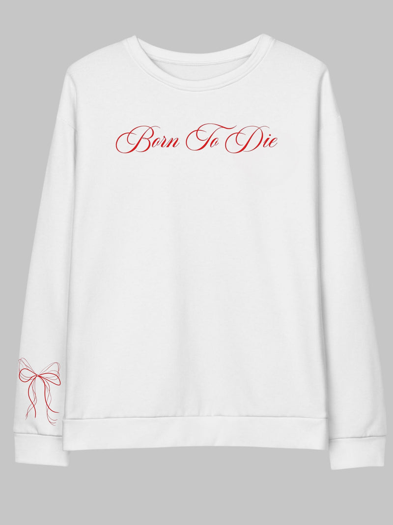 Born to Die - Oversized Sweatshirt