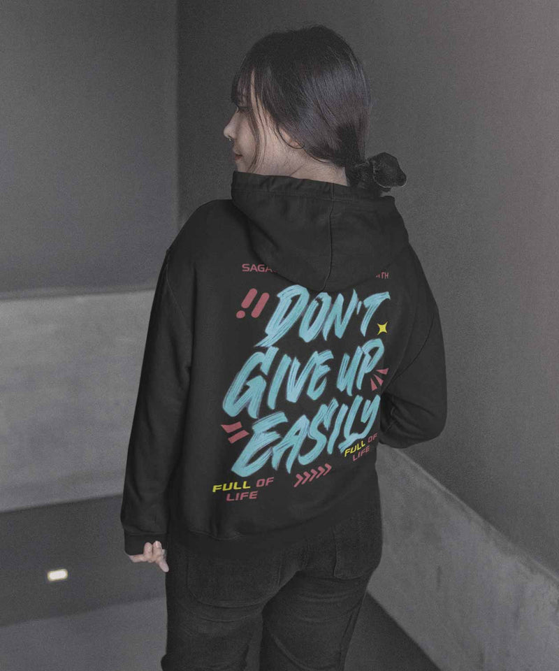 Don't give up easily - Hooded Sweatshirt