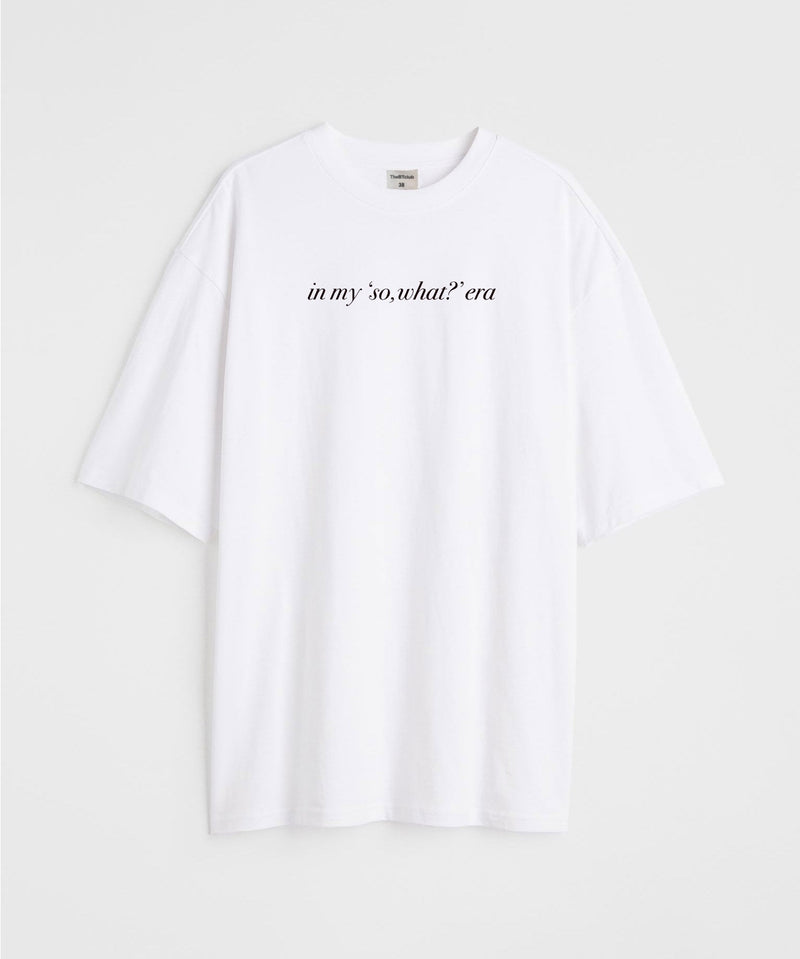 So what era - Oversized T-shirt