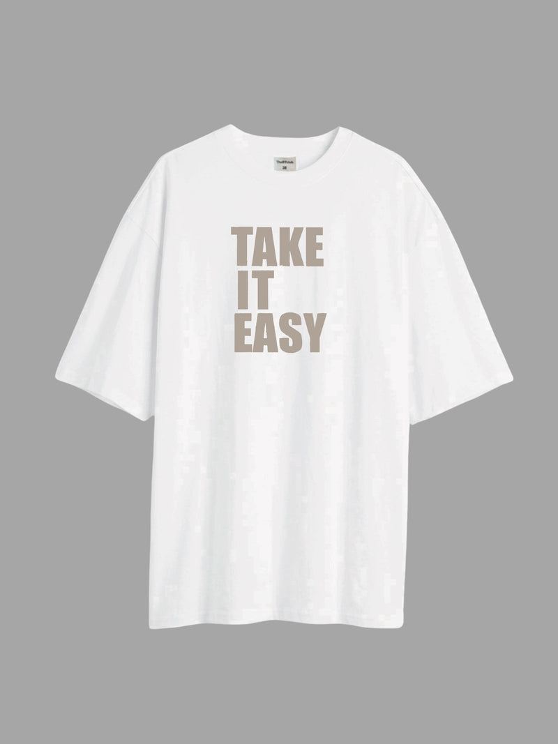 Take it easy - Oversized T-shirt
