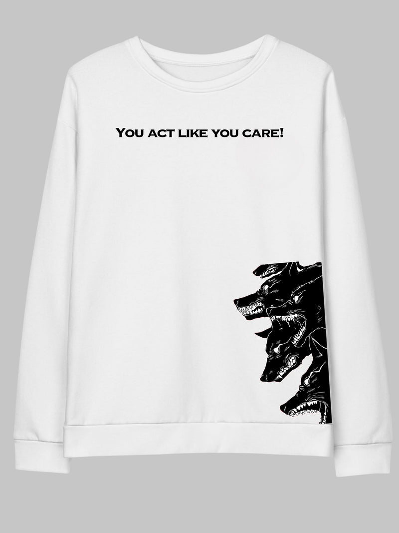 You Dont care - Oversized Sweatshirt