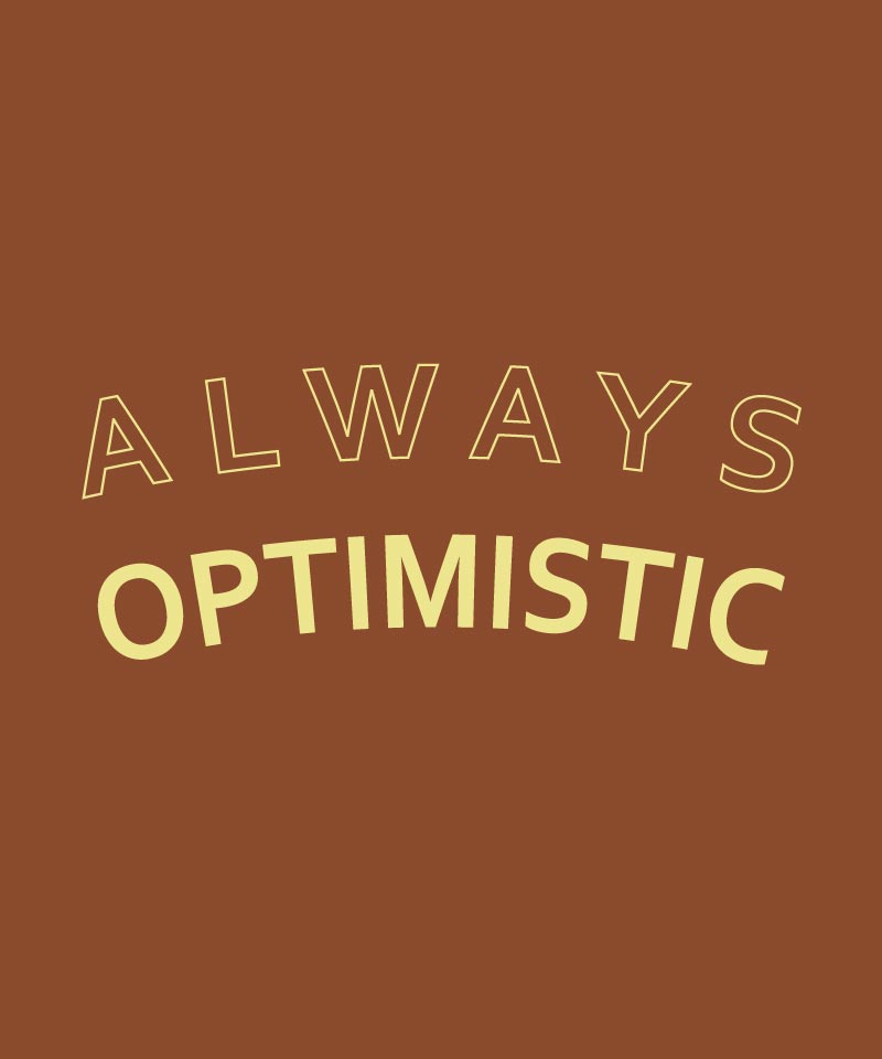 Always Optimistic - Comfort Fit Crop top