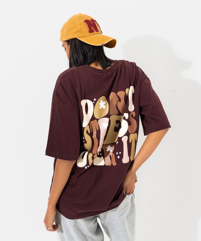 Don't stress over it - Oversized T-shirt