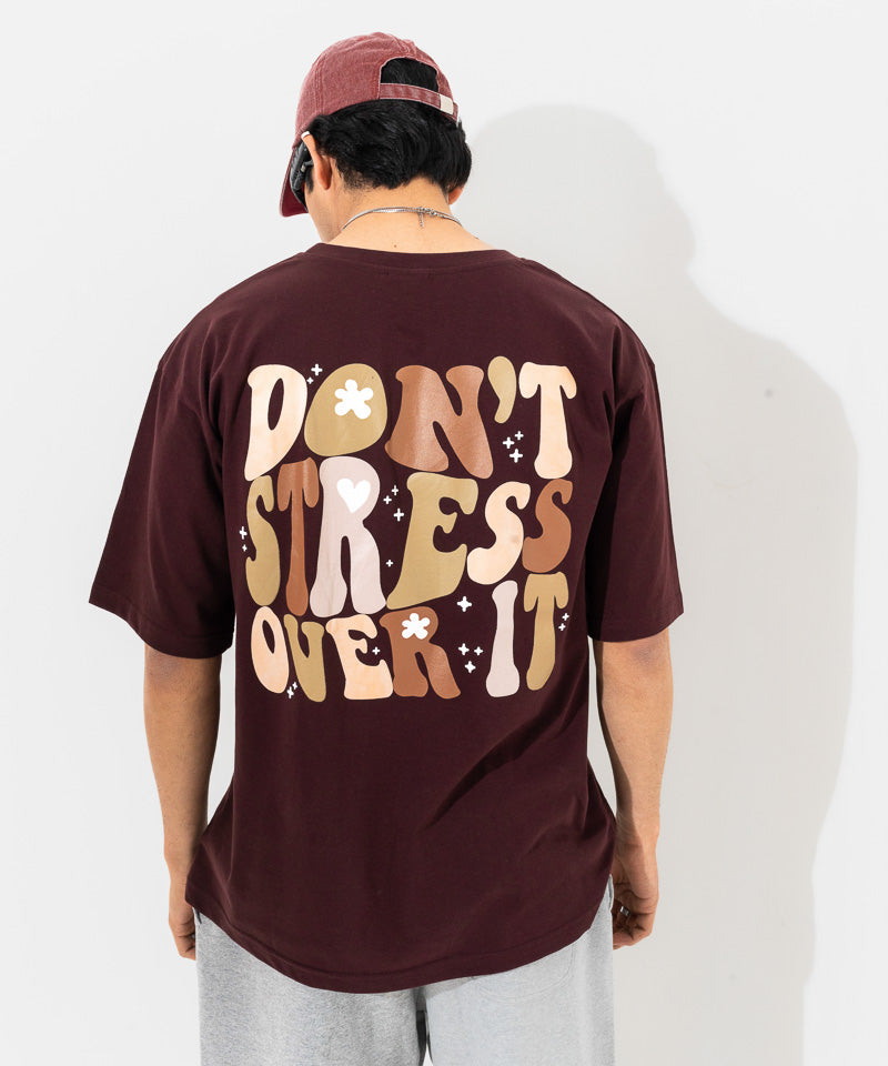 Don't stress over it - Oversized T-shirt