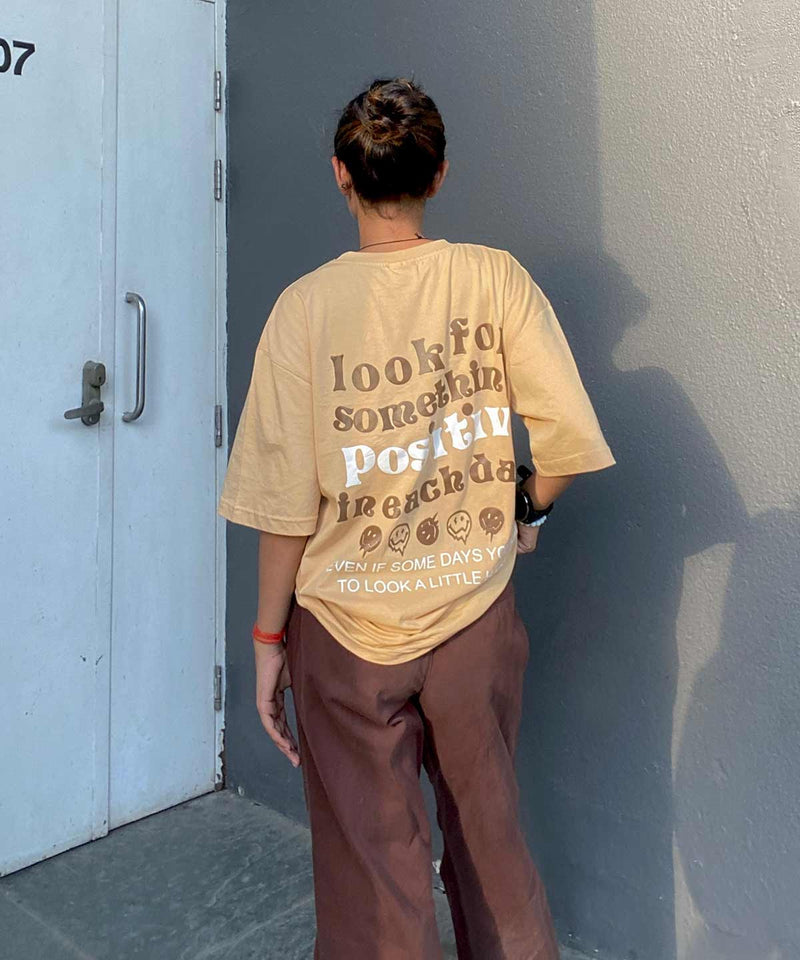 Look for something positive - Oversized T-shirt