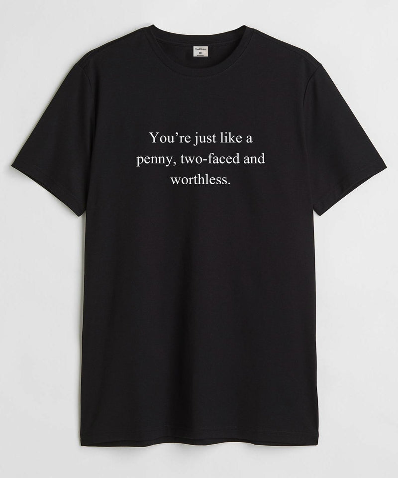 You're just like a penny