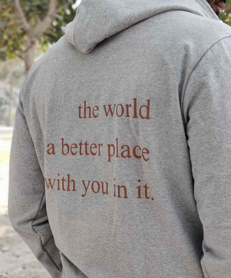The world is a better place - Hooded Sweatshirt