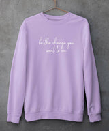 Be the change - Sweatshirt - TheBTclub