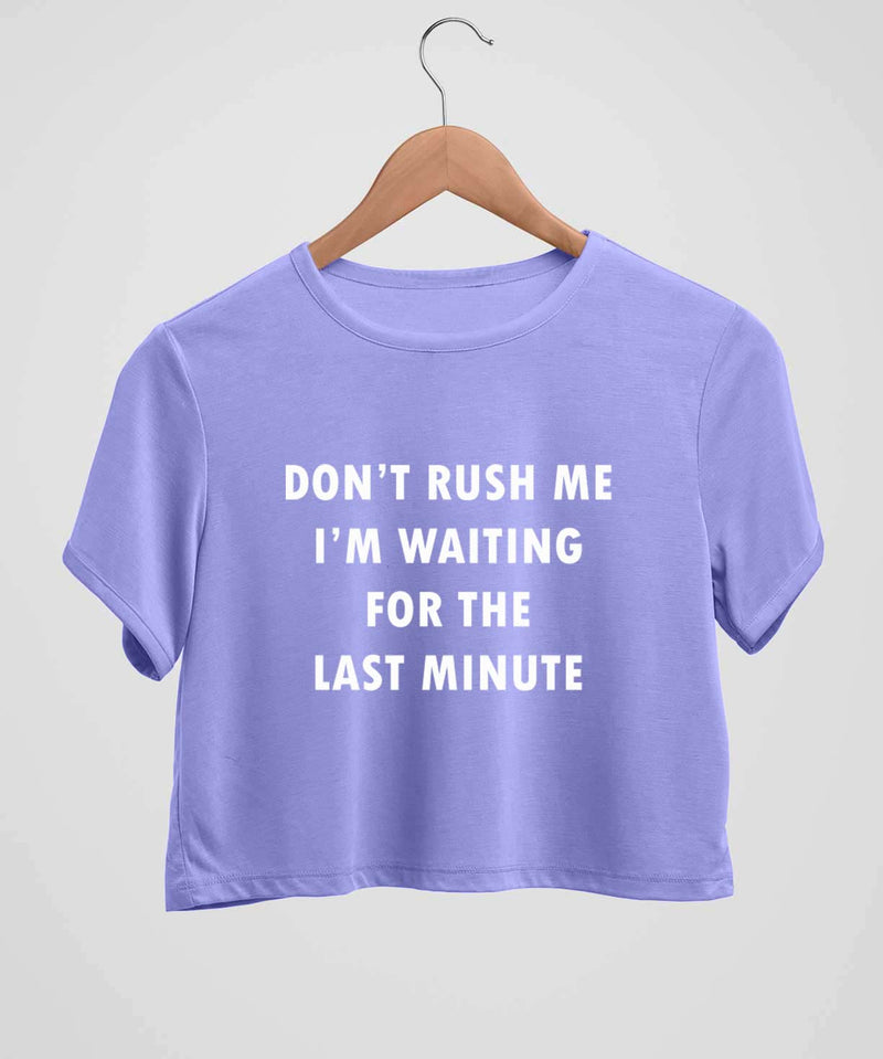 Don't rush me - Crop top - TheBTclub