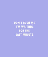 Don't rush me - Crop top - TheBTclub