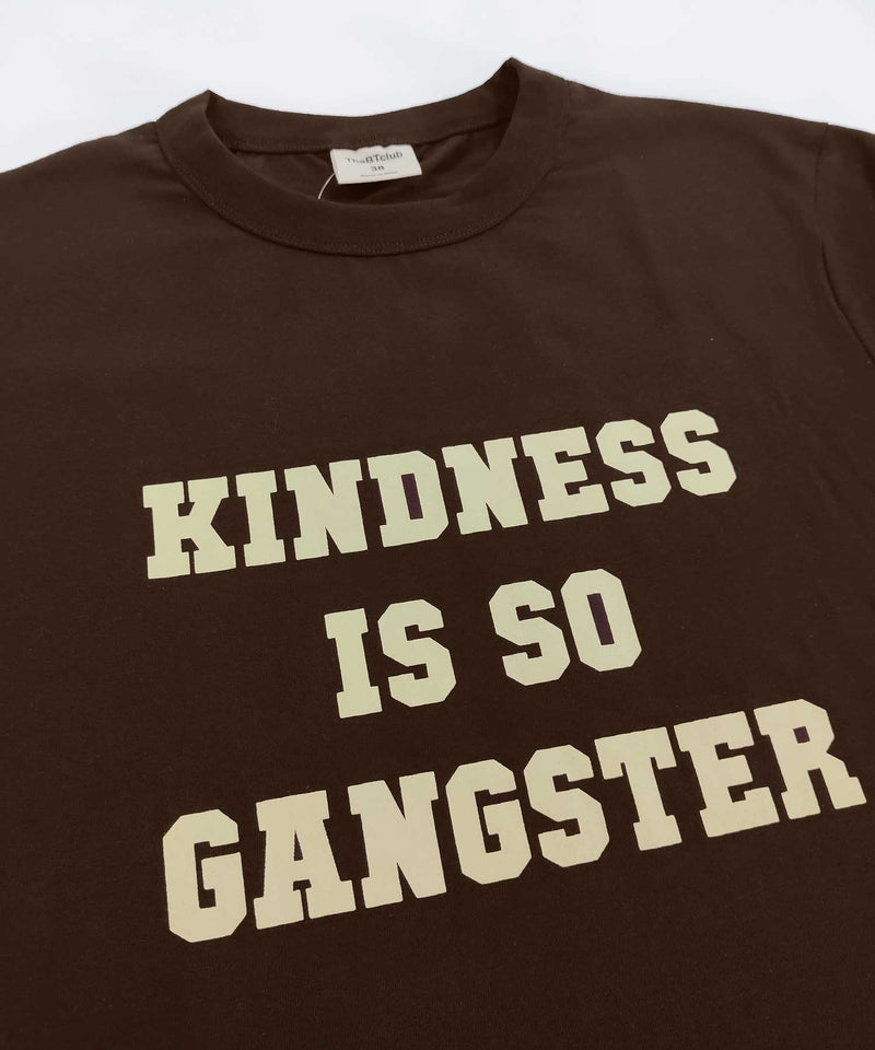 Kindness is so Gangster - Oversized T-shirt - TheBTclub