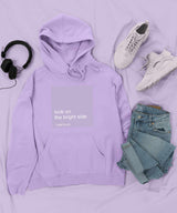 Look on the bright side - Hooded Sweatshirt - TheBTclub