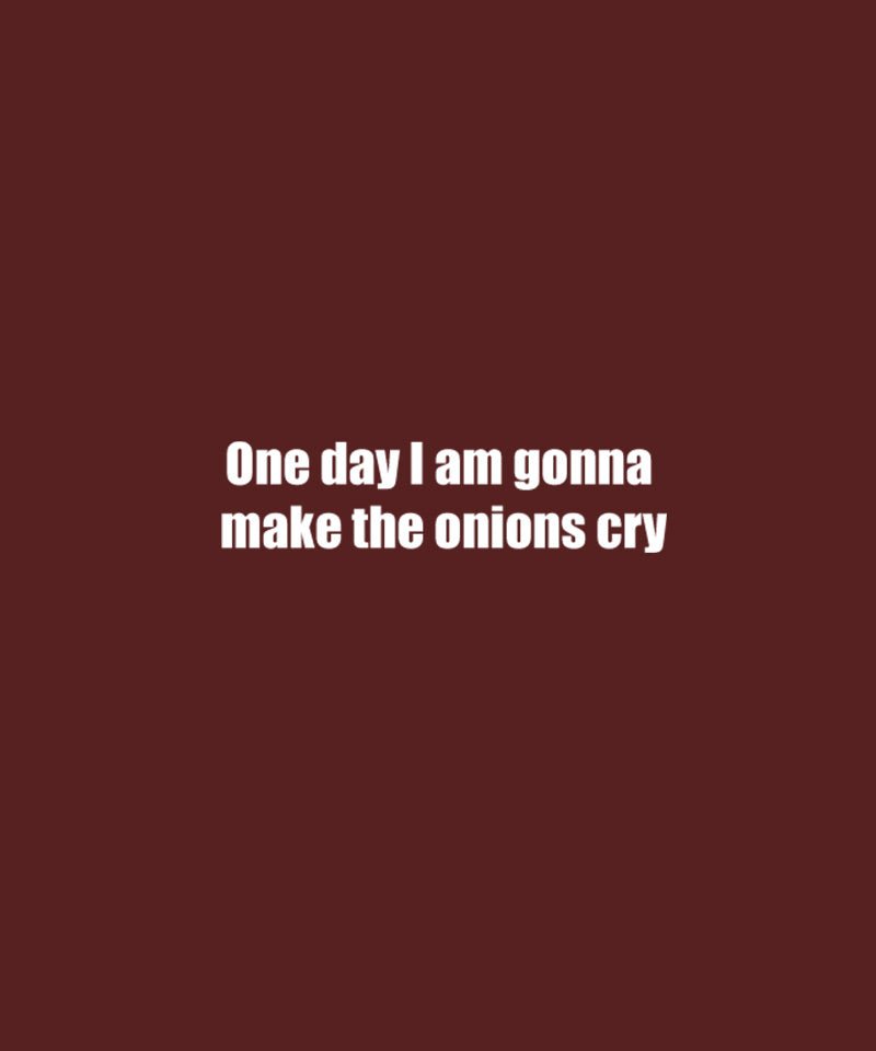 One day I am gonna make the onions cry - Crop top - TheBTclub