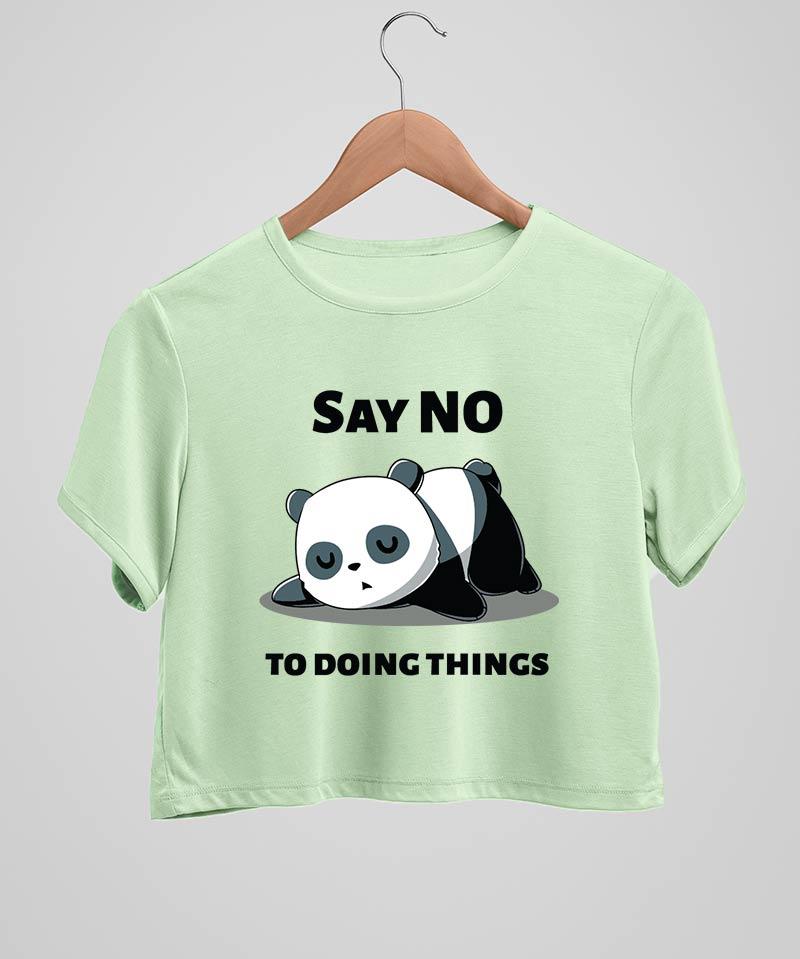 Say no to doing things - Crop top - TheBTclub