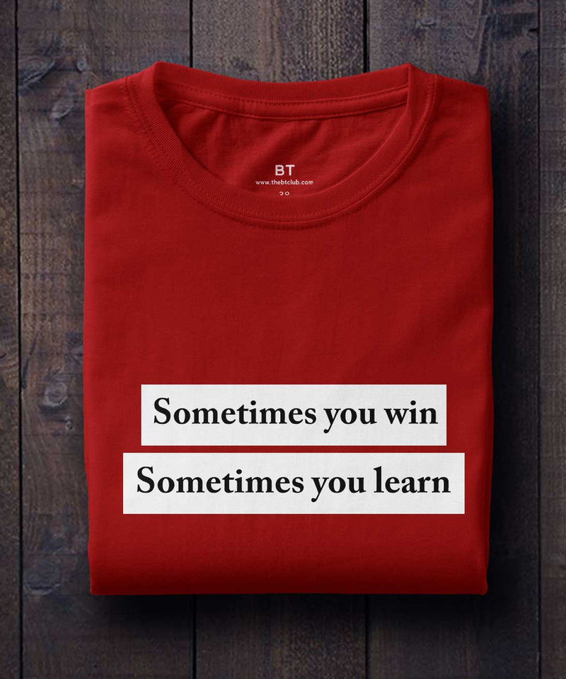 Sometimes you win, Sometimes you learn - TheBTclub