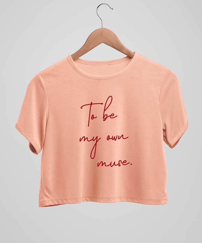 To be my own muse. - Crop top - TheBTclub